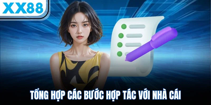 Tổng hợp các bước hợp tác với nhà cái Tổng hợp các bước hợp tác với nhà cái